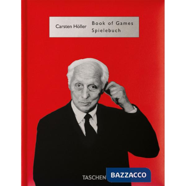 Carsten Höller. Book of Games. Ediz. inglese e tedesca