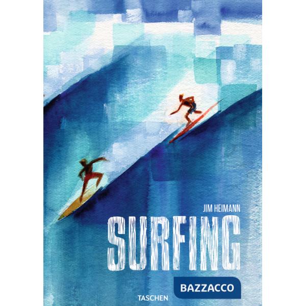 Surfing. 1778-today. Ediz. inglese