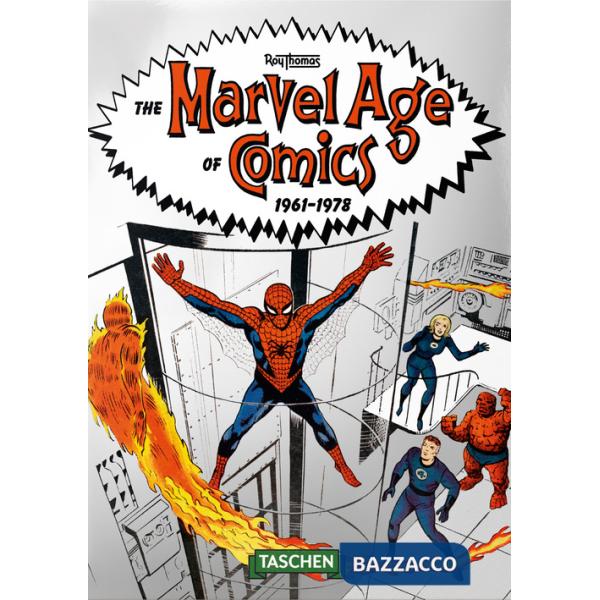 Marvel age of comics 1961-1978. 40th Ed. Ediz. italiana (The)