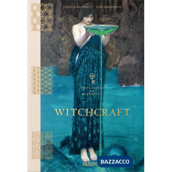 Witchcraft. The library of esoterica. Ediz. inglese