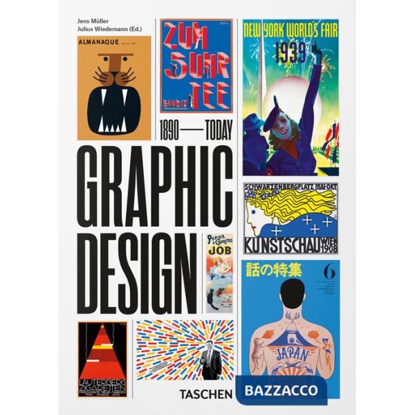 History of graphic design. 45th Ed. Ediz. italiana, inglese, spagnola (The)