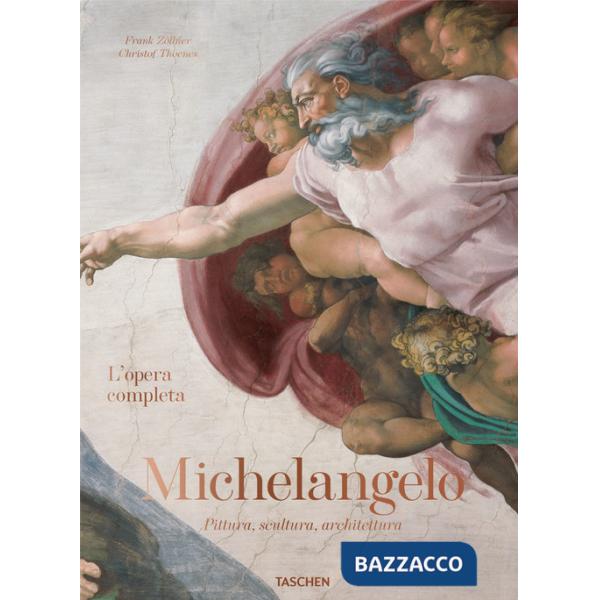 Michelangelo. L'opera completa. Pittura, scultura, architettura. Ediz. italiana