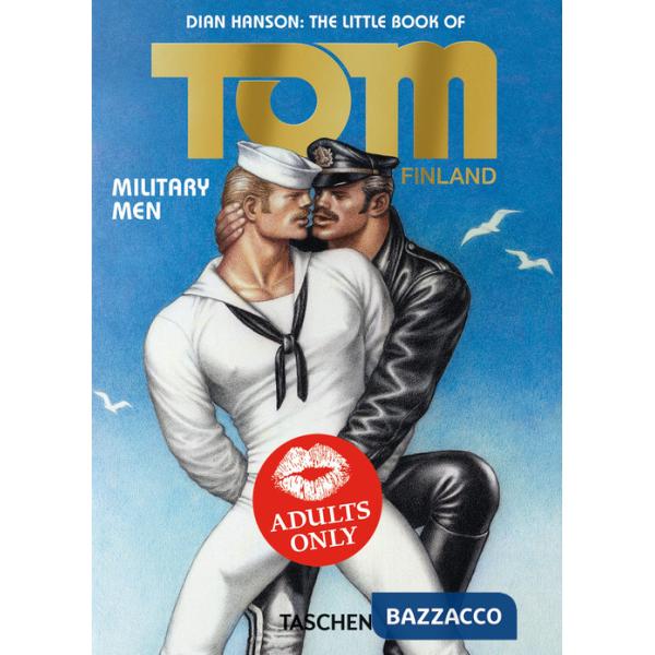 Little book of Tom. Military men. Ediz. inglese, francese e tedesca (The)