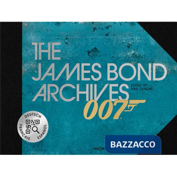 James Bond archives. "No Time To Die" Edition. Ediz. inglese (The)