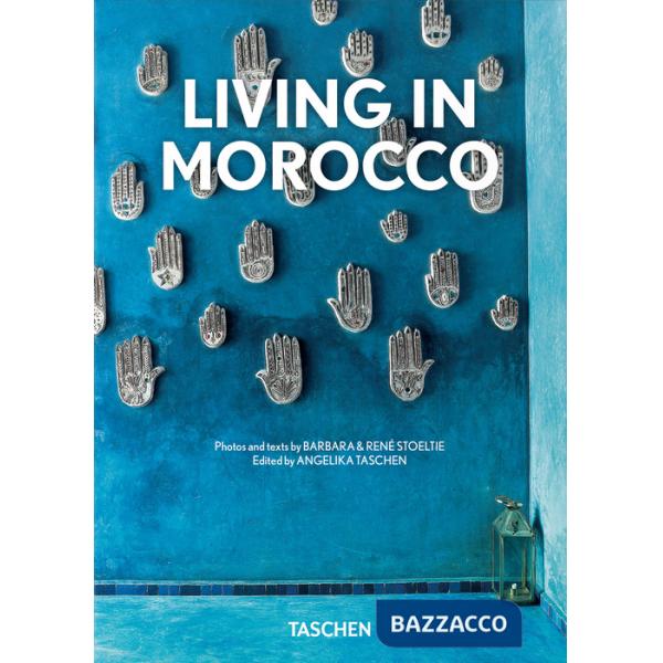 Living in Morocco. 45th ed. Ediz. inglese, francese e tedesca