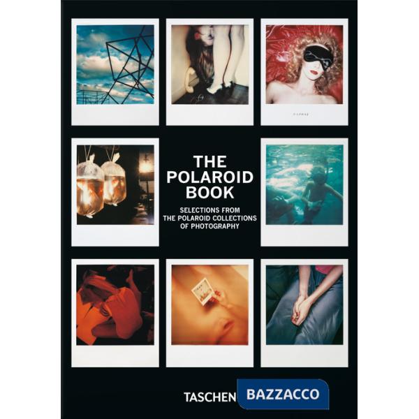 Polaroid book. 45th Ed. Ediz. inglese, francese, tedesca (The)