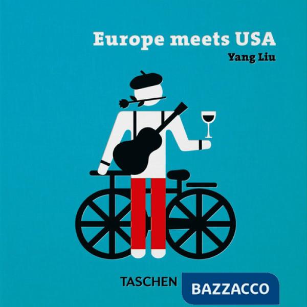 Europe meets USA. Ediz. inglese, francese, tedesca e spagnola