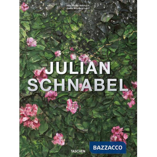 Julian Schnabel. Ediz. inglese, francese e tedesca