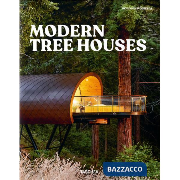 Modern tree houses. Ediz. inglese