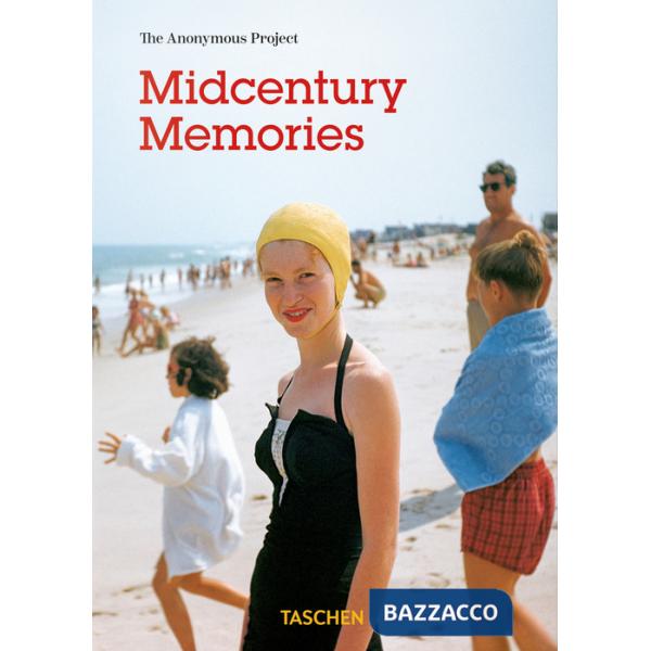 Midcentury memories. The anonymous project. Ediz. inglese