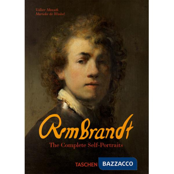 Rembrandt. The complete self-portraits. Ediz. inglese