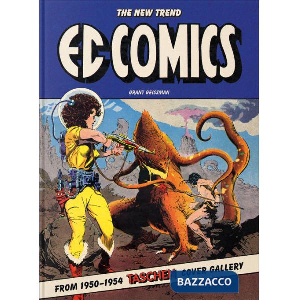 EC Comics. The New Trend 1950-54. 45th Ed. Ediz. inglese