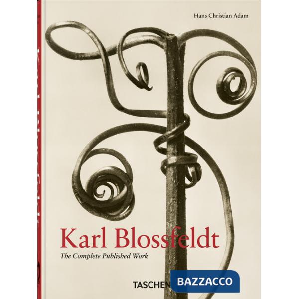 Karl Blossfeldt. The complete published work. 45th Ed. Ediz. inglese, francese, tedesca