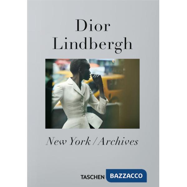 Peter Lindbergh. Dior. 40th Ed. Ediz. inglese, francese, tedesca