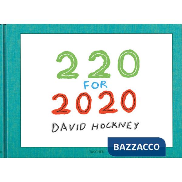 David Hockney. 220 for 2020. Ediz. inglese