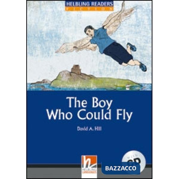 READERS BLUE 4 HILL THE BOY WHO COULD FLY + CD