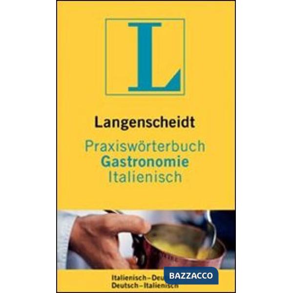 PRAXISWORTERBUCH GASTRONOM. IT