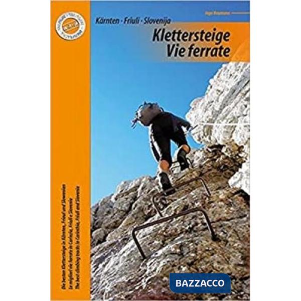 VIE FERRATE CARINZIA FRIULI SLOVENIA