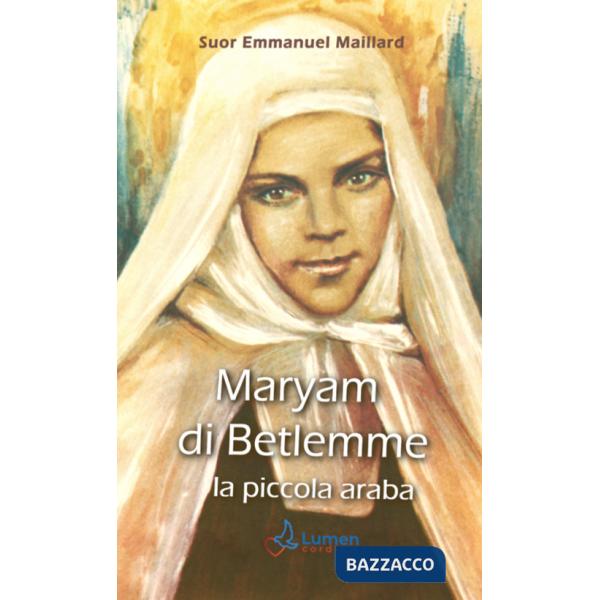 Maryam di Betlemme. La piccola araba