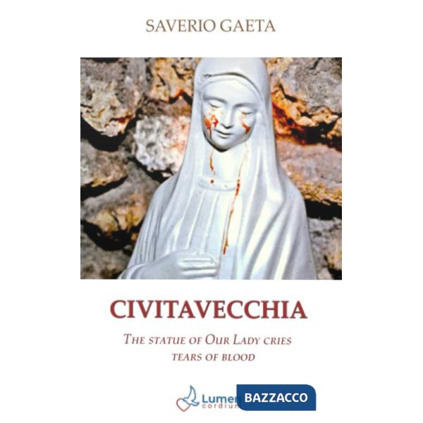 Civitavecchia. The statue of Our Lady cries tears of blood