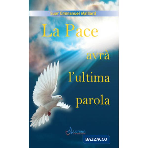 Pace avrà l'ultima parola (La)