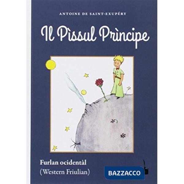 Pissul Principe. Testo friulano occidentale (Il)