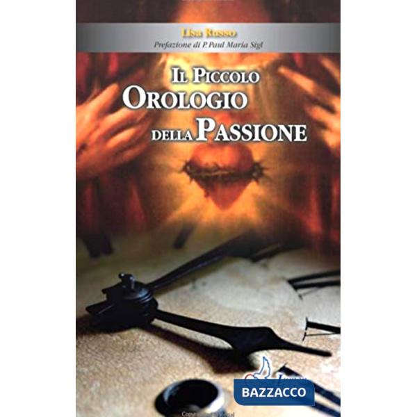 Piccolo orologio della Passione (Il)