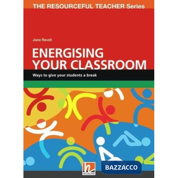 ENERGISING YOUR CLASSROOM