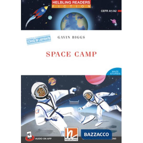 SPACE CAMP + APP + EZONE