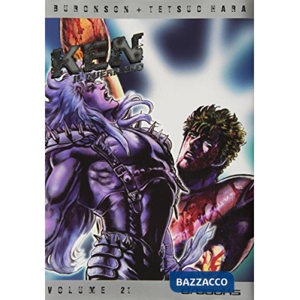 Ken il guerriero. Vol. 21