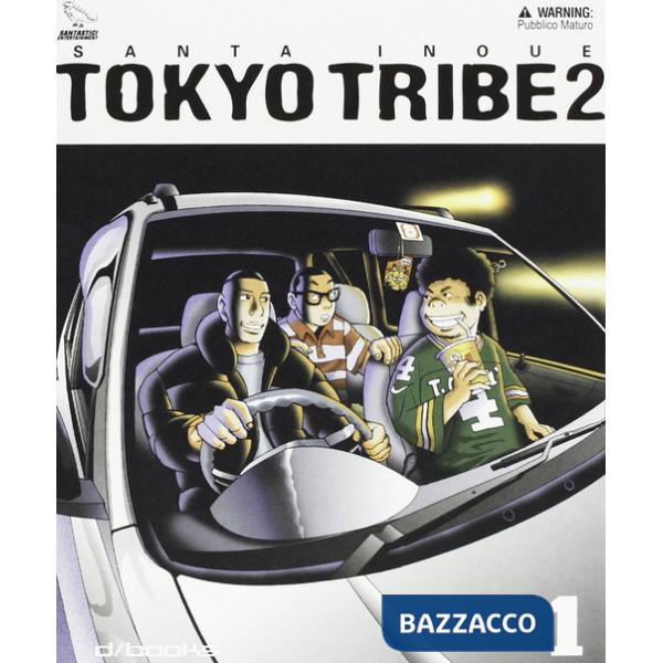 Tokio tribe 2. Vol. 1