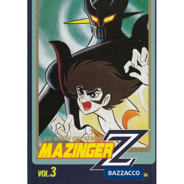 Mazinger Z. Ediz. integrale. Vol. 3
