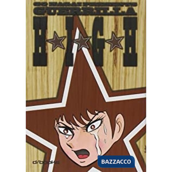 Guerrilla high. Vol. 2