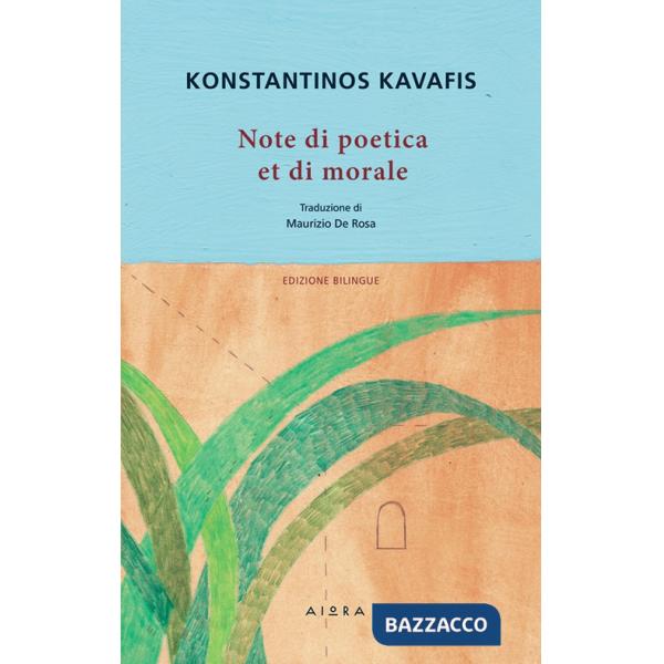 Note di poetica et di morale. Ediz. greca e italiana