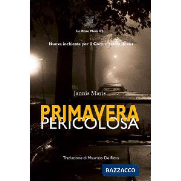 Primavera pericolosa