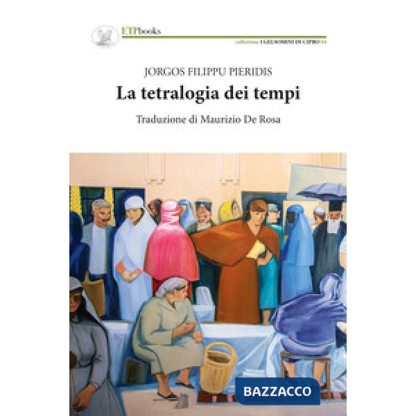 Tetralogia dei tempi (La)