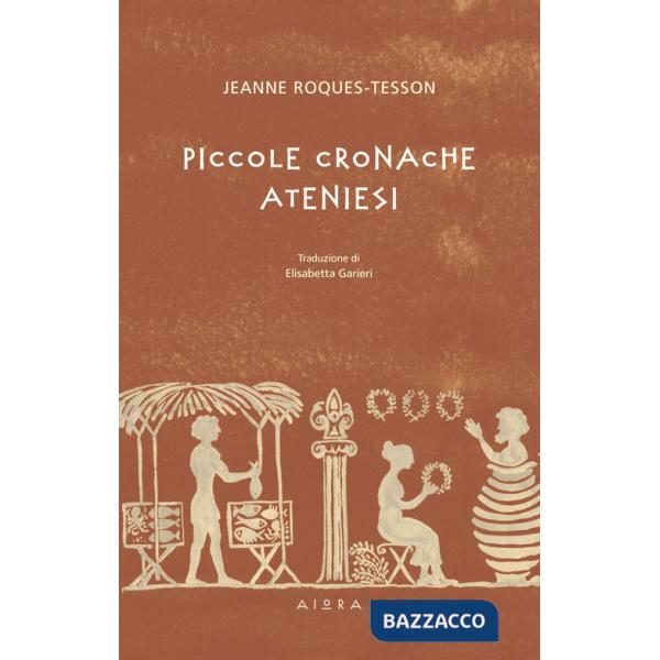 Piccole cronache ateniesi