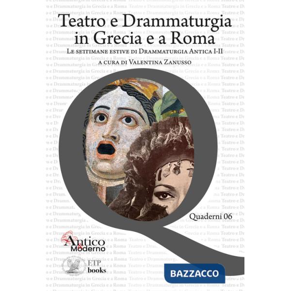 Teatro e drammaturgia in Grecia e a Roma
