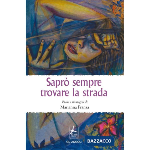 Saprò sempre trovare la strada