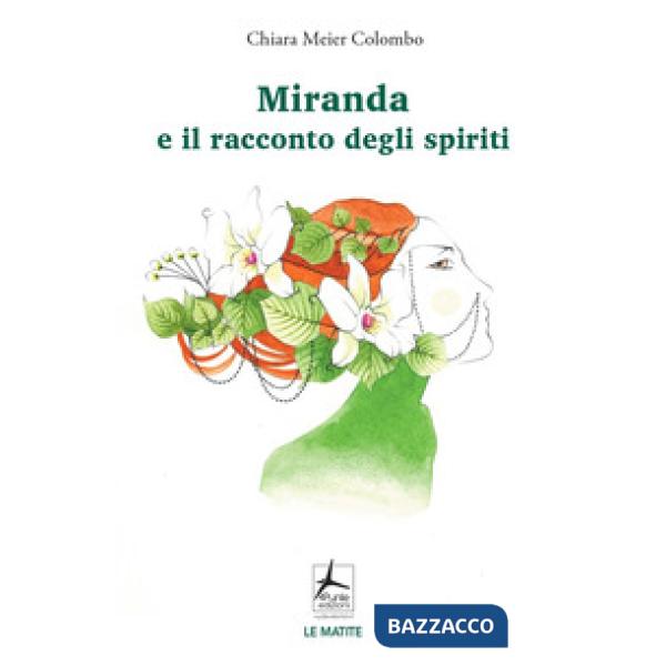 Miranda e il racconto degli spiriti