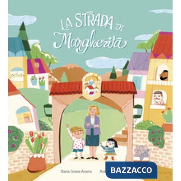 Strada di Margherita (La)