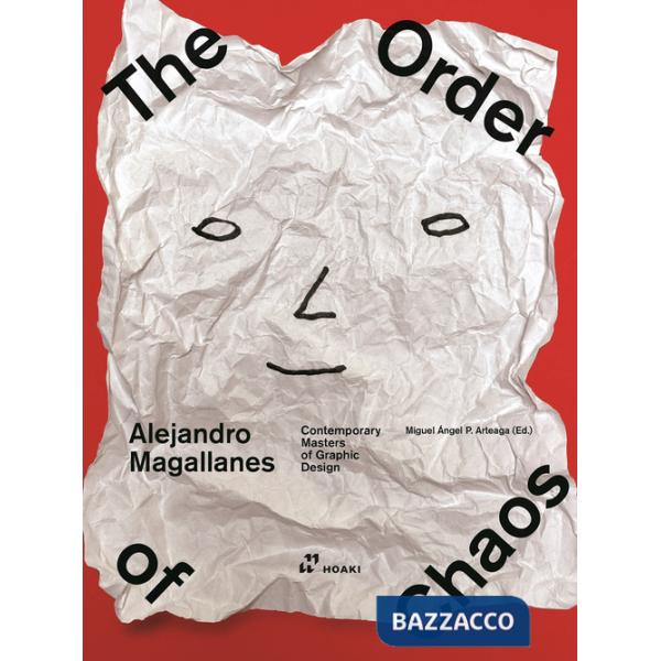 Alejandro Magallanes. The order of chaos