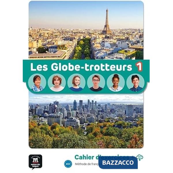 LES GLOBE TROTTEURS CAHIER D'EXERCICES 1