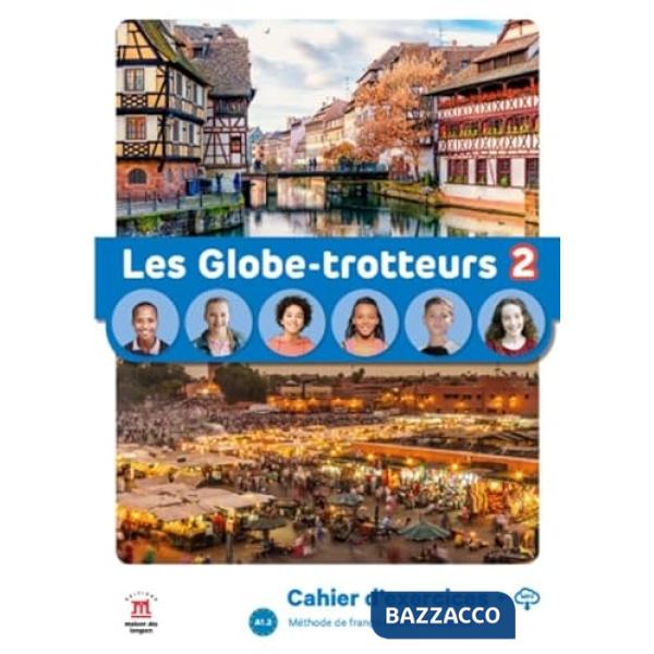 LES GLOBE TROTTEURS CAHIER D'EXERCICES 2