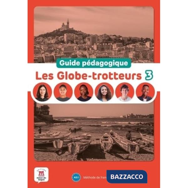 LES GLOBE TROTTEURS GUIDE 3