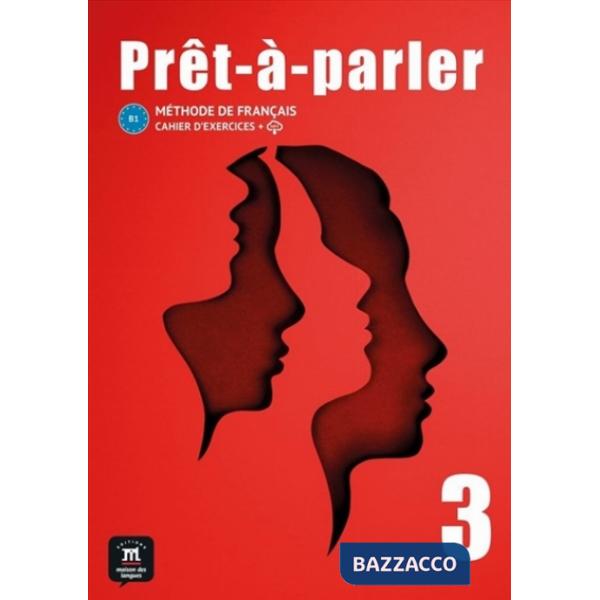 PRET A PARLER CAHIER D'EXCERCICES 3