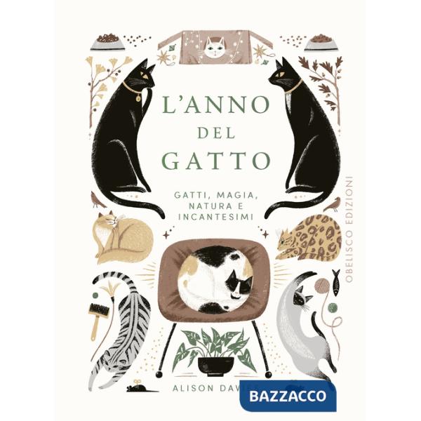 Anno del gatto. Gatti, magia, natura e incantesimi (L')
