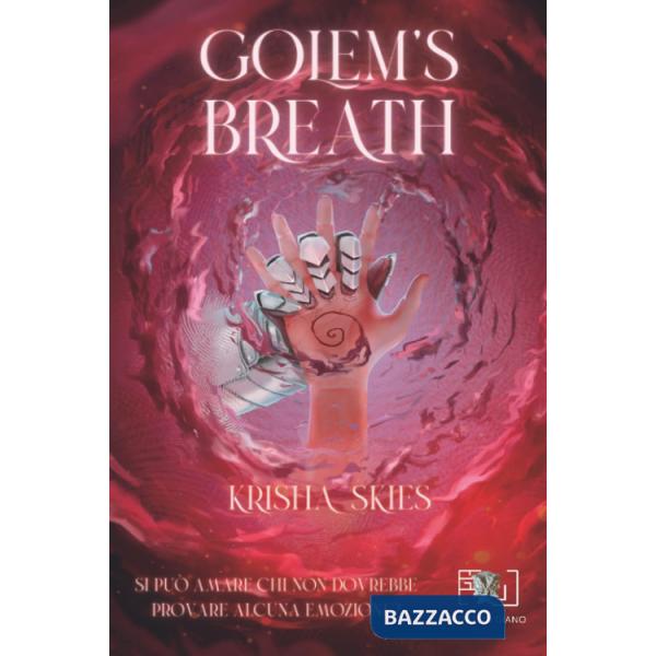 Golem's breath. Ediz. italiana