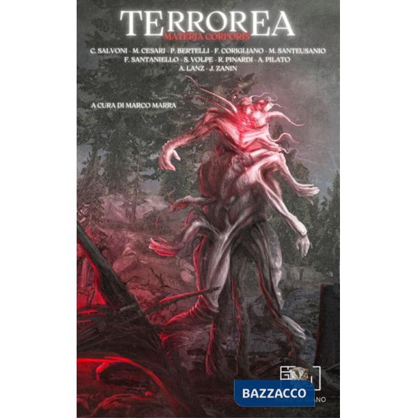 Terrorea. Materia corporis