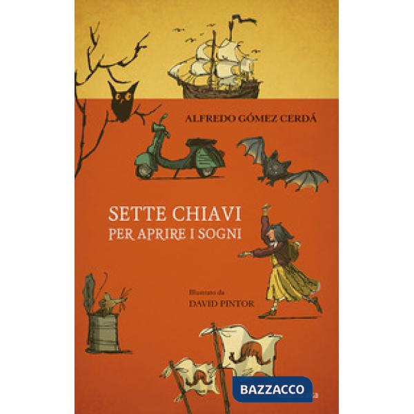 Sette chiavi per aprire i sogni